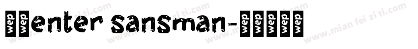 細體enter sansman字体转换